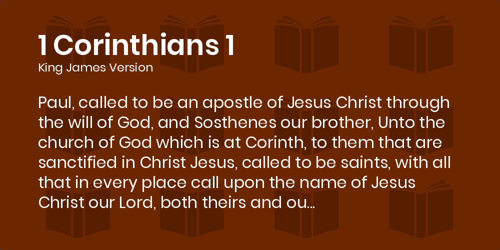 1 Corinthians 1 KJV - Paul, called to be an apostle of Jesus Christ