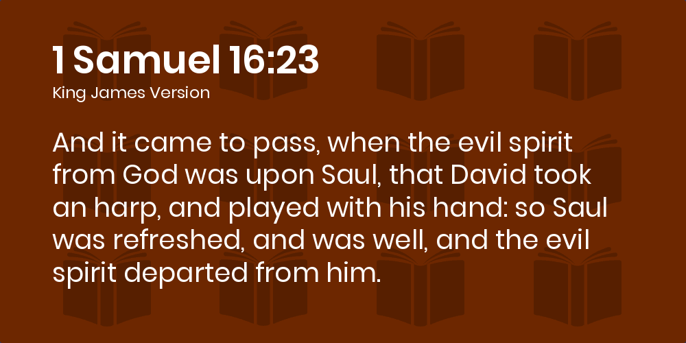 1 Samuel 16:13-23 KJV - Then Samuel took the horn of oil, and anointed him  in the midst of his brethren: and the Spirit of the LORD came upon David  from that