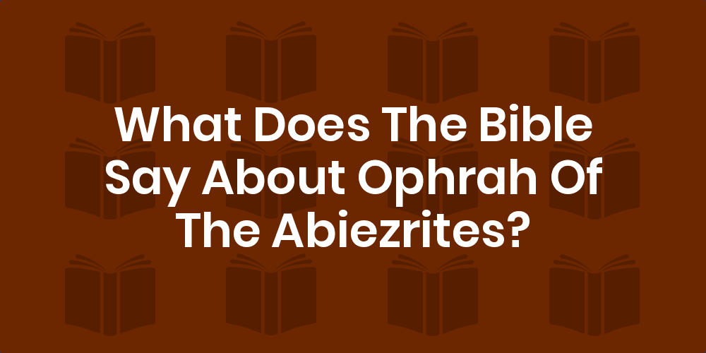 Ophrah of the abiezrites